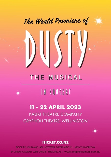 Kauri Theatre presents: Dusty the Musical, in concert